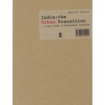 India: the Urban Transition. A Case Study of Development Urbanism | Henrik Valeur | 9788792700094