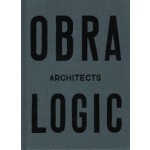 OBRA architects LOGIC. Selected projects 2003-2016 | 9788792700162