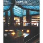 Adolf Loos. Works and Projects | Ralf Bock | 9788857244242 | SKIRA