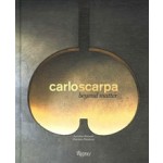 Carlo Scarpa. Beyond Matter | Patrizia Piccinini | 9788891829122 | Rizzoli
