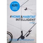 Alps 8/4 #HOME&HABITAT INTELLIGENT  special klimahouse 2016 