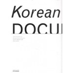 The Frontline of Korean Architecture. Documentum 2014-2016 | Sangho Kim