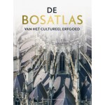 De Bosatlas van het cultureel erfgoed | Rijksdienst voor het Cultureel Erfgoed | 9789001120108