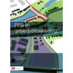 PPS en gebiedsontwikkeling editie 2012 | Bert Wolting, Arjan Bregman, Meint Pool | 9789012574570