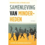 Samenleving van minderheden. Leven in superdiversiteit | Maurice Crul, Frans Lelie | 9789044660005 | PROMETHEUS