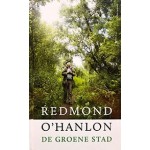 De groene stad | Redmond O'Hanlon | 9789045030807