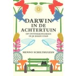 DARWIN IN DE ACHTERTUIN | Menno Schilthuizen |  9789045051512 | Atlas Contact