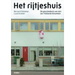 Het rijtjeshuis. De geschiedenis van een oer-Hollands fenomeen | Bernard Hulsman, Luuk Kramer | 9789046815069