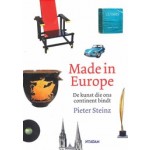 Made in Europe. De kunst die ons continent bindt | Pieter Steinz | 9789046819258 | Nieuw Amsterdam