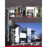Het Rietveld Schröderhuis | Ida van Zijl, Bertus Mulder | 9789053453773