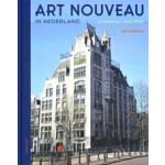 Art Nouveau in Nederland. Architectuur rond 1900 | Bé Lamberts | 9789056156893 | NOORDBOEK