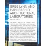 Architectural Laboratories. Greg Lynn and Hani Rashid | Max Hollein, Greg Lynn, Hani Rashid, Mark C. Taylor, Peter Weibel | 9789056622411