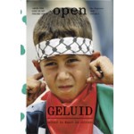 OPEN 9. Geluid. Geluid in kunst en cultuur | Jonathan Sterne, Dirk van Weelden, Edwin Carels, Moniek Toebosch, Suzanne van de Ven, Studio Popcorn, RadioDays | 9789056624569