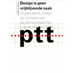 Design is geen vrijblijvende zaak