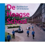 De Haagse school. Architectuur om in te leren | Dorine van Hoogstraten | 9789056625412