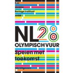 NL28 Olympisch vuur. Spelen met toekomst | Winy Maas, Marc Joubert, Tihamér Salij, Ole Bouman | 9789056626228