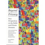 Open 19 Beyond Privacy. New Perspectives on the Public and Private Domain | Jorinde Seijdel, Liesbeth Melis | 9789056627362