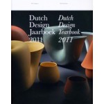 Dutch Design Jaarboek 2011 | Antoine Achten, Timo de Rijk, Hans van de Markt | 9789056628314