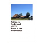 Ruins in the Netherlands - Ruines in Nederland XIX - XXI