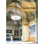 In de schaduw van Cuypers. Georg Sturm (1855-1923) monumentaal decorateur | Rob Delvigne, Jan Jaap Heij | 9789061095217 | Bekking & Blitz