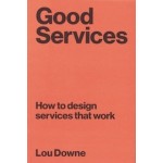 Good Services | Lou Downe | 9789063695439 | BIS