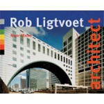 Rob Ligtvoet. architect | Noor Mens | 9789064504020