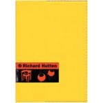 Richard Hutten. Taking Form Making Form | Ed van Hinte | 9789064504952
