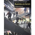 Ruimte en leren. Lessen in architectuur 3 | Herman Hertzberger | 9789064506451