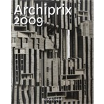 Archiprix 2009. The best Dutch graduation projects - De beste Nederlandse afstudeerplannen