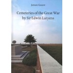 Cemeteries of the Great War by Sir Edwin Lutyens | Jeroen Geurst | 9789064507151