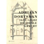 Adriaan Dortsman (1635-1682) De ideale gracht |  Pieter Vlaardingerbroek, Coen Ottenheym | 9789066303416 | WBOOKS, Museum van Loon