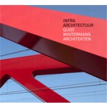 INFRA ARCHITECTUUR. Quist Wintermans Architekten | 9789068686197