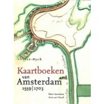 Kaartboeken van Amsterdam 1559-1703. Deel IV | Marc Hameleers, Anne van Noord | 9789068687736 | THOTH