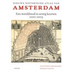 Nieuwe historische atlas van Amsterdam. Een wereldstad in zestig kaarten 1200-2025 | 9789068688405 | THOTH