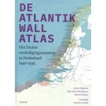De Atlantikwall Atlas. Het Duitse verdedigingssysteem in Nederland 1940-1945 | Jeroen Rijpsma, Jaap Evert Abrahamse, Menne Kosian | 9789068688719 | THOTH