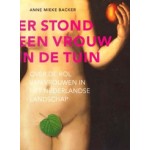 Er stond een vrouw in de tuin | Anne Mieke Backer | 9789069060484 | de HEF