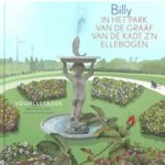 Billy in het Park van de Graaf van de Kadt z’n Ellebogen | Ene voorname dame | 9789069060545 | De HEF