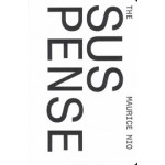 The Suspense of Architecture. The Necessity to Shine | Maurice Nio | 9789071346552 | Thousand & One Publishers