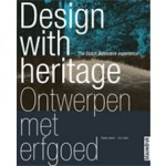 Ontwerpen met erfgoed. The Dutch Belvedere experience | Beata Labuhn, Eric Luiten | 9789075271430