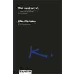 Wat mooi betreft. over landschap en cultuur | Klaas Kerkstra | 9789075271706