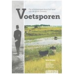 Voetsporen. Op schrijverspad door het landschap van de grote rivieren | Wim Huijser | 9789075271768