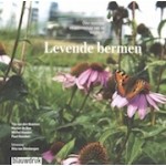 Levende bermen. Over ecologie en architectuur van de wegberm | 9789075271980 | blauwdruk