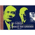 S. de Clercq (1876 - 1962), Broese Van Groenou (1880-1961). | BONAS