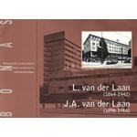 L. Van Der Laan (1864 - 1942) J.a. Van Der Laan (1896 - 1966).  een katholieke architectenfamilie - rechtzinnig, maar veelzijdig en pragmatisch | Bonas Stichting | 9789076643151