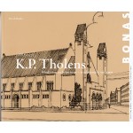 K.P. Tholens (1882-1971). Moderne architectuur - traditionele vormen | David Mulder | 9789076643502 