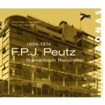 F.P.J. Peutz. 1896-1974. Romantisch Rationalist | Rosa Visser-Zaccagnini, Harry Broekman | 9789076643656