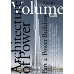 Volume 06. The Architecture of Power. Part 2