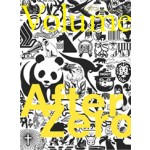 Volume 18. After Zero | Ole Bouman, Rem Koolhaas, Mark Wigley, Jeffrey Inaba | 9789077966181