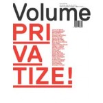 Volume 30. Privatize!