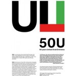 9789077966921 | 50u, 50 years united arab emirates | Archis | A. & R. bin Shabib; A. Seaman; A. Oosterman e.a.
